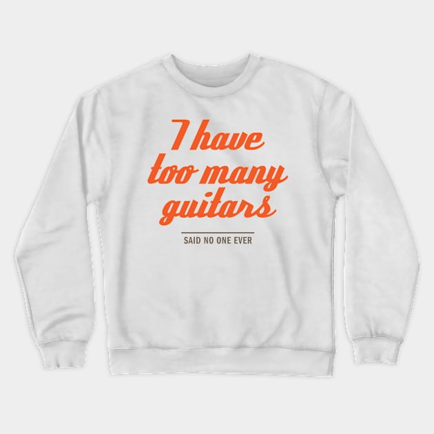 too many guitars Crewneck Sweatshirt by e2productions